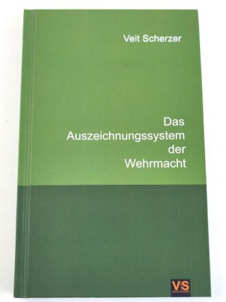 "Das Auszeichnungssystem der Wehrmacht", 255 Seiten, über DIN A5