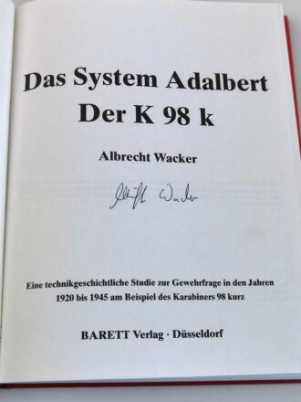 "Das System Adalbert - Der K 98 k", 280 Seiten, über DIN A5