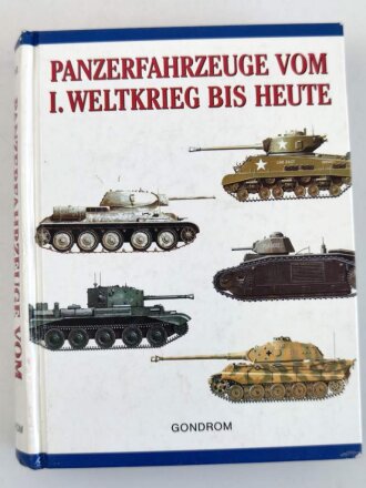 "Panzerfahrzeuge vom 1. Weltkrieg bis Heute",...
