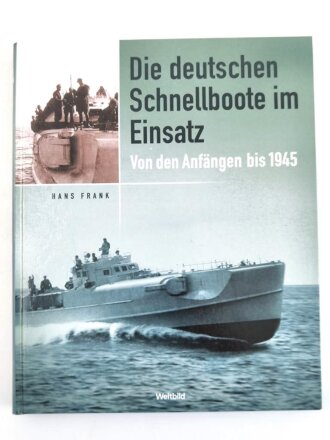 "Die deutschen Schnellboote im Einsatz - von den...