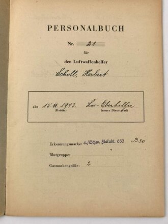 "Personalbuch Kriegshilfseinsatz Luftwaffe" eines Luftwaffen Helfers aus Nürnberg der 1943 Eintritt in die Flakabteilung 633 mit Beurteilungen und Verhandlungen