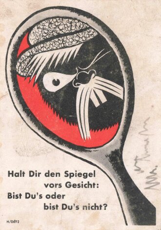 Kohlenklau "Halt Dir den Spiegel vors Gesicht: Bist Dus oder bist Dus nicht?" H/0692, Maße: 7,3 x 10,3 cm