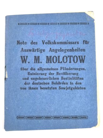 Russisches Propagandabüchlein "Note des Volkskommissars für Auswärtige Angelegenheiten W. M. Molotow...", datiert 1942, kleines Büchlein, 48 Seiten