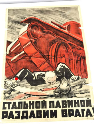 Russland 2.Weltkrieg, Propaganda Plakat "Eine Stahllawine. Wir vernichten den Feind", über DIN A1, russisch, geknickt