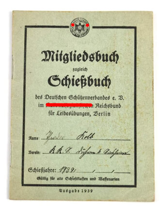 Deutscher Schützenverband "Mitgliedsbuch zugleich Schießbuch", Eintritt in den Verein 1939, keine Eintragungen