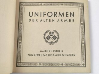Sammelbilderalbum "Waldorf-Astoria Uniformen der Alten Armee", komplett, guter Zustand