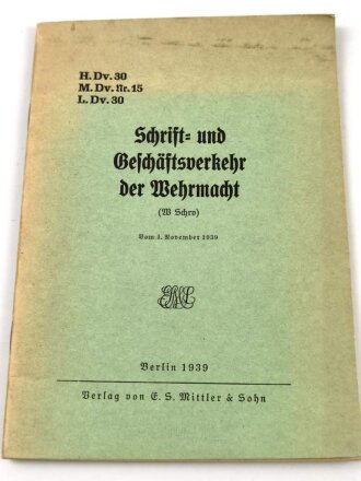 H.Dv. 30 M.Dv. Nr. 15 L.Dv.30 "Schrift- und...