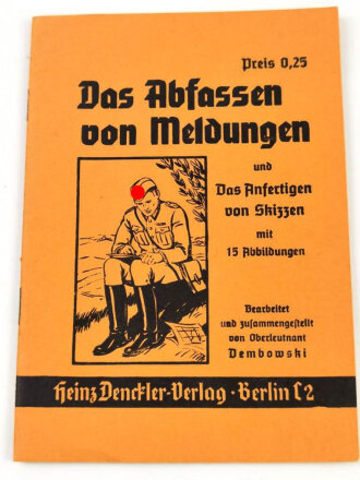 "Das Abfassen von Meldungen und das Anfertigen von...