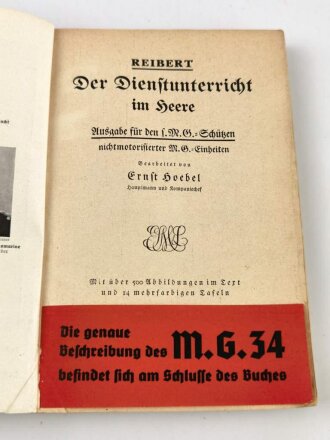 "Der Dienstunterricht im Heere  - Ausgabe für den Schützen der S.M.G.Schützen", Jahrgang 1937/38, ca. 350 Seiten, DIN A5, Umschlag gelöst