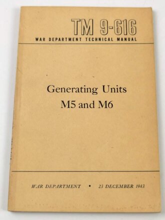 U.S. 1943 dated TM 9-616 "Generating Units M5 and...