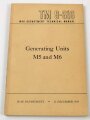 U.S. 1943 dated TM 9-616 "Generating Units M5 and M6"  92 pages, very good condition