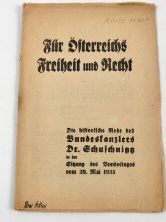 "Für Österreichs Freiheit und Recht - die historische Rede des Bundeskanzlers Dr. Schuschnigg in der Sitzung des Bundestages vom 29. März 1935