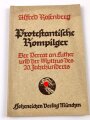 "Protestantische Rompilger, Der Verrat an Luther (...)", Alfred Rosenberg,1937, 86 Seiten, ca. DIN A5, gebraucht