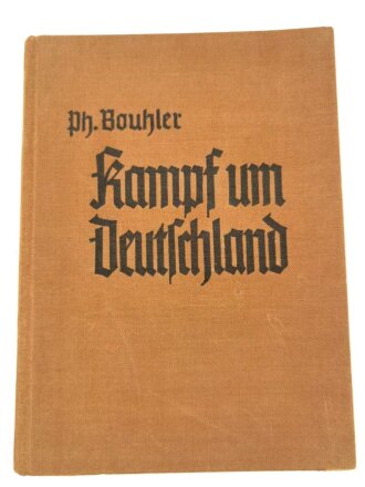 "Kampf um Deutschland Ein Lesebuch für die deutsche Jugend", 1939, 107 Seiten