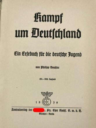 "Kampf um Deutschland Ein Lesebuch für die deutsche Jugend", 1939, 107 Seiten