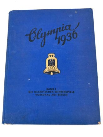 Sammelbilderalbum "Olympia 1936" - Band 1 Die Olympischen Spiele 1936 in Berlin und Garmisch-Partenkirchen, 165 Seiten, komplett,, Einband abgegriffen