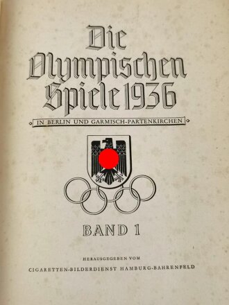 Sammelbilderalbum "Olympia 1936" - Band 1 Die Olympischen Spiele 1936 in Berlin und Garmisch-Partenkirchen, 165 Seiten, komplett,, Einband abgegriffen