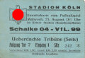 NSRL Fußball Eintrittskarte, Stadion Köln, Schalke 04 - VFL. 99, 23. August 19?