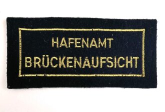 Ärmelabzeichen " Hafenamt Brückenaufsicht...