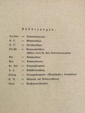 "Dienstanweisung für den Führer eines Kriegs Gefangenen Arbeitskommandos" 1. Juli 1941, 36 Seiten, DIN A5, gebraucht