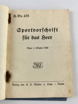 H.Dv. 475 "Sportvorschrift für das Heer" vom 1. Oktober 1938, 126 Seiten, DIN A6, stark gebraucht, loser Umschlag