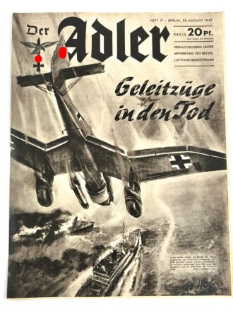Der Adler "Geleitzüge in den Tod", Heft Nr. 17, 20. August 1940