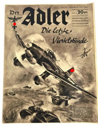 Der Adler "Die letzte Viertelstunde", Heft Nr....