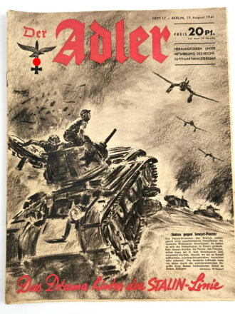 Der Adler "Das Drama hinter der STALIN-Linie", Heft Nr. 17, 19. August 1941