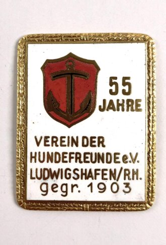 Plakette, 55 Jahre Verein der Hundefreunde e.V. Ludwigshafen gegr. 1903, Rückseitig mit Kleberesten, 4 x 5 cm