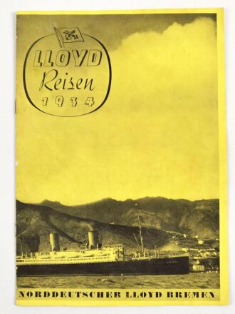DIN A4 Prospekt "LLoyd Reisen 1934, Norddeustcher Lloyd Bremenl" Fahrplan, Preise,...