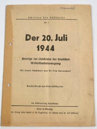 Deutschland nach 1945, Schriften des Südkurier, Nr. 1 "Der 20. Juli 1944" Beiträge zur Geschichte der deutschen Widerstandsbewegung, gelocht, 15 Seiten, DIN A5, gebraucht