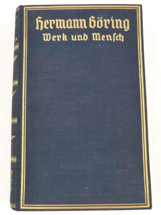 "Hermann Göring - Werk und Mensch",...