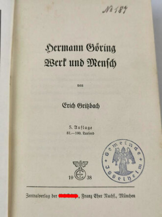 "Hermann Göring - Werk und Mensch", München, 1938, 345 Seiten, gebraucht