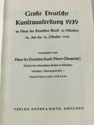 "Grosse Deutsche Kunstausstellung 1939" im Haus der Deutschen Kunst zu München, 16. Juli - 15. Oktober 1939, Offizieller Ausstellungskatalog, A5, ca.150 Seiten