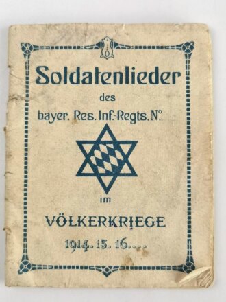 1. Weltkrieg, "Soldatenlieder des bayer. Res....