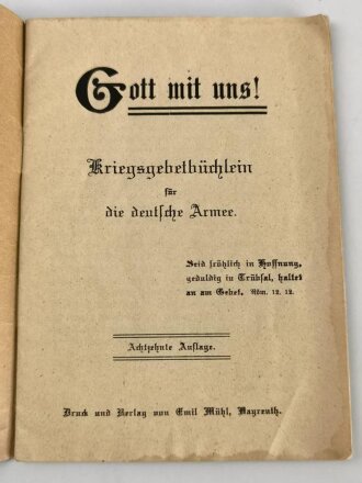 1. Weltkrieg, "Gott mit uns! Kriegsgebetbüchlein für die deutsche Armee" 1914, gebraucht, 32 Seiten