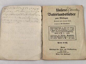 1. Weltkrieg, "Unsere Vaterlandslieder Drittes und viertes Heft" , Umschlag geklebt, stark gebraucht, 35 Seiten