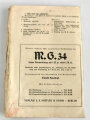 "Das M.G. 34 (I.M.G.)." Ergänzungsheft zu Reibert: Der Dienstunterricht im Heere, stark gebraucht, DIN A5, 15 Seiten