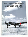 Vom Original zum Modell: Junkers Ju 188