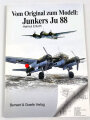 Vom Original zum Modell: Junkers Ju 88