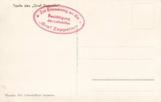 Ansichtskarte "Taufe des Graf Zeppelin " Stempel Zur Erinnerung an den Besuch in der Zeppelin Luftschiffwerft