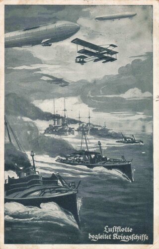 1. Weltkrieg Ansichtskarte "Luftflotte begleitet Kriegsschiffe"