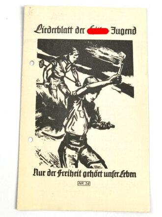 Liederblatt der Hitler-Jugend "Nur der Freiheit gehört unser Leben" Nr.54, gelocht