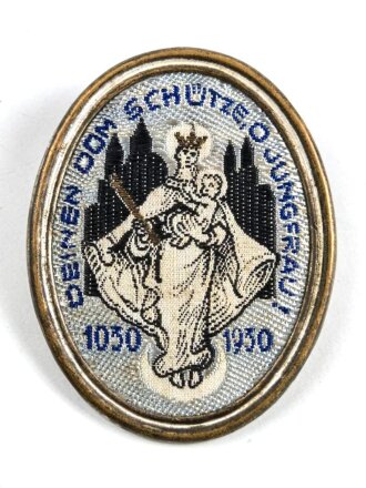 Blech/ Stoffabzeichen, 900 Jahrfeier Speyer? Deinen Dom Schütze o Jungfrau, 1030 - 1930
