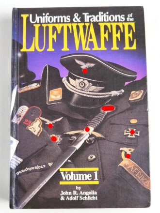 "Uniforms & Traditions of the Luftwaffe - Volume 1" 592 Seiten, englisch, über DIN A5, gebraucht