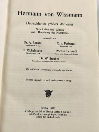 Hermann v. Wissmann " Deutschlands grösster Afrikaner" Berlin 1907, gebraucht