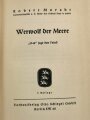 "Werwolf der Meere" U64 jagd den Feind, Schlegen verlag 1938. Einband verschmutzt