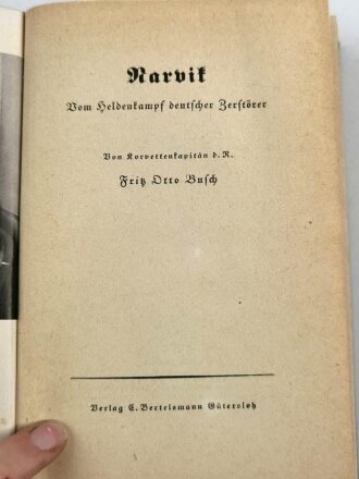 "Narvik. Vom Heldenkampf deutscher Zerstörer", datiert 1940, 408 Seiten, gebraucht, DIN A5