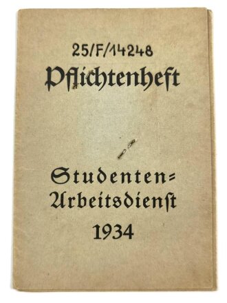 Deutsche Studentenschaft, Pflichtenheft, Studenten-Arbeitsdienst, 1934, Universität Frankfurt,  guter Zustand