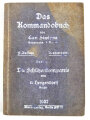 "Das Kommandobuch - Die Schützenkompanie" 1937, DIN A6, 215 Seiten